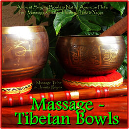Album cover of Massage - Tibetan Bowls: Ambient Singing Bowls & Native American Flute for Massage, Chakra Healing, Reiki & Yoga