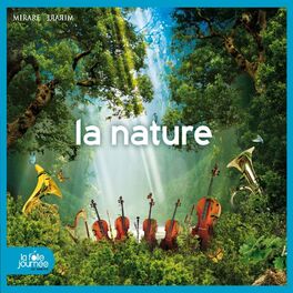 Album cover of La Folle Journée 2016 - La Nature