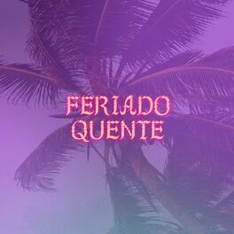 Album cover of Feriado Quente