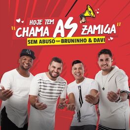 Album cover of Hoje Tem, Chama as Zamiga