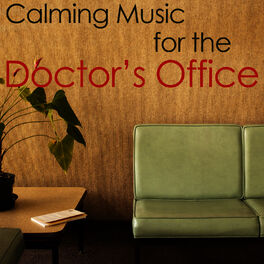 Album cover of Calming Music for the Doctor's Office