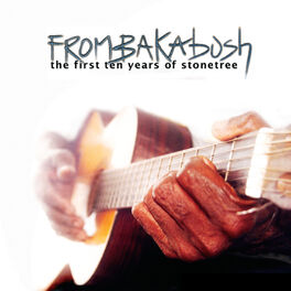 Album cover of From Bakabush - the First 10 Years of Stonetree
