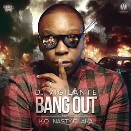 Album cover of Bang Out (feat. AKA, K.O and Nasty C)