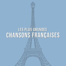 Album cover of Les plus grandes Chansons Françaises