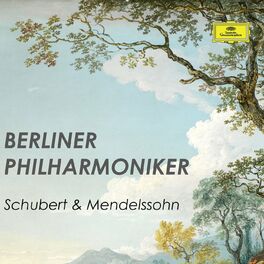 Album cover of Berliner Philharmoniker: Schubert & Mendelssohn