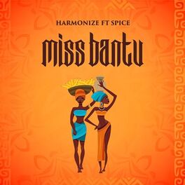 Album cover of Miss Bantu (feat. Spice)