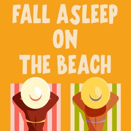 Album cover of Fall Asleep On The Beach