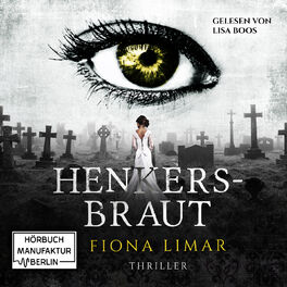 Album cover of Iris Forster, Band 2: Henkersbraut (ungekürzt)