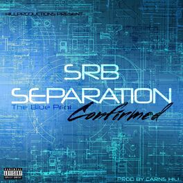 Album cover of Srb Separation Confirmed (The Blue Print)