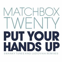 Album cover of Put Your Hands Up (Remixes)