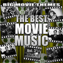 Big Movie Themes: albums, songs, playlists