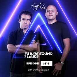 Album cover of FSOE 614 - Future Sound Of Egypt Episode 614 (Dan Stone Takeover)