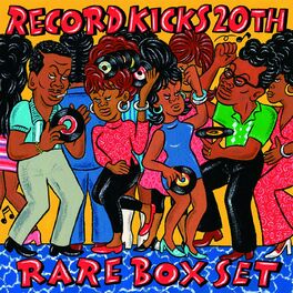 Album cover of Record Kicks 20th Rare Box Set