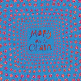 Album cover of Mary on a Chain