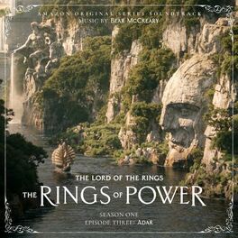 Album cover of The Lord of the Rings: The Rings of Power (Season One, Episode Three: Adar - Amazon Original Series Soundtrack)
