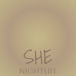Album cover of She Nightlife