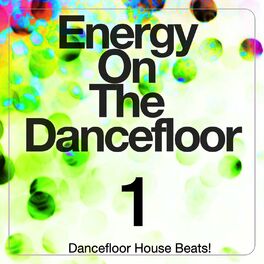 Album cover of Energy on the Dancefloor, Vol. 1