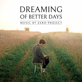 Album cover of Dreaming of better days