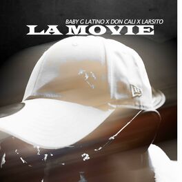 Album cover of La Movie (feat. Don Cali & Larsito)