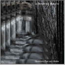 Album cover of Siempre Fue un Vicio