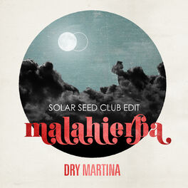 Album cover of Malahierba (Solar Seed Club Edit)