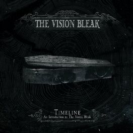 Album cover of Timeline - An Introduction to the Vision Bleak