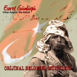 Album cover of Esaret Günlüğü (Orijinal Belgesel Müzikleri)