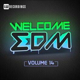 Album cover of Welcome EDM, Vol. 14