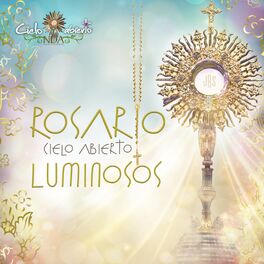 Album cover of Rosario Cielo Abierto - Misterios Luminosos