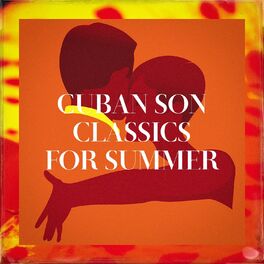 Album cover of Cuban Son Classics for Summer