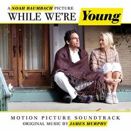 Album cover of While We're Young (Original Soundtrack Album)
