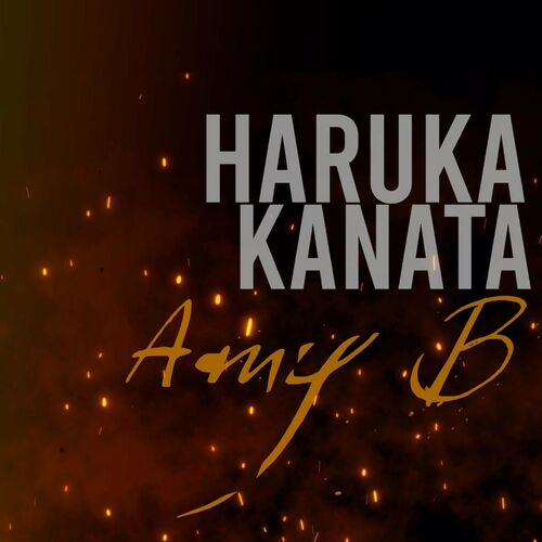 Amy B Haruka Kanata Naruto Opening 2 Lyrics And Songs Deezer