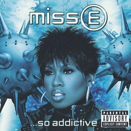 Album cover of Miss E... So Addictive
