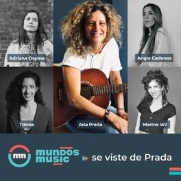 Album cover of MundosMusic Se Viste de Prada (Jóvenes Cantautoras Latinoamericanas en Tiempos de Pandemia)