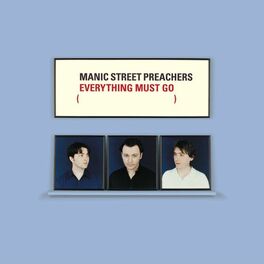 Album cover of Everything Must Go 10th Anniversary Edition