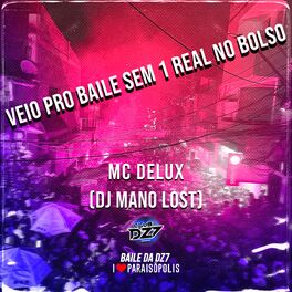 Album cover of VEIO PRO BAILE SEM 1 REAL NO BOLSO