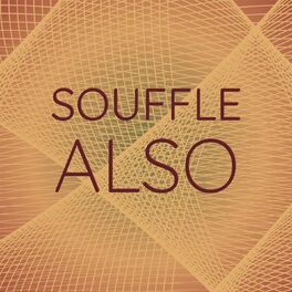Album cover of Souffle Also