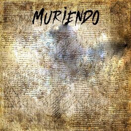 Album cover of Muriendo