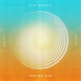 Album cover of Darling Blue (Remixes)