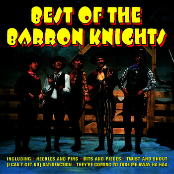 The Barron Knights Under New Management With A Girl Like You Mama Lovers Of The World Unite Daydream God Only Knows They Re Coming To Take Me Away Ha Listen With Lyrics Deezer