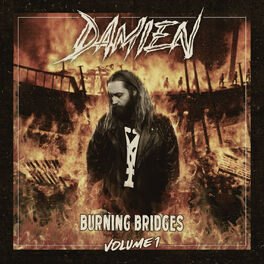 Album cover of Burning Bridges, Vol. 1