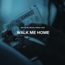 Album cover of Walk Me Home