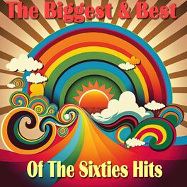 Album cover of The Biggest & Best of the Sixties Hits