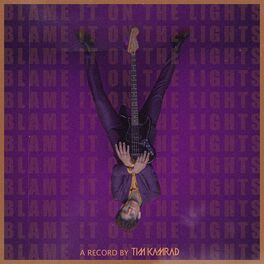 Album cover of Blame It on the Lights