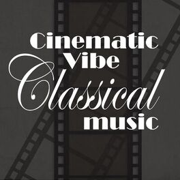 Album cover of Cinematic Vibe - Classical music