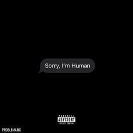 Album cover of Sorry, Im Human