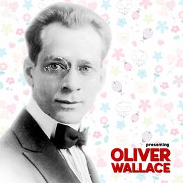 Album cover of Presenting Oliver Wallace