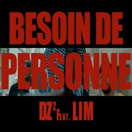 Album cover of Besoin de personne (feat. LIM)