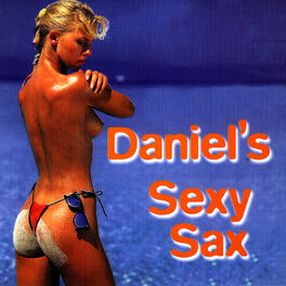 Album cover of Daniel's Sexy Sax