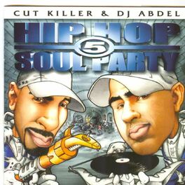 Album cover of Cut Killer and Dj Abdel : Hip Hop Soul Party 5